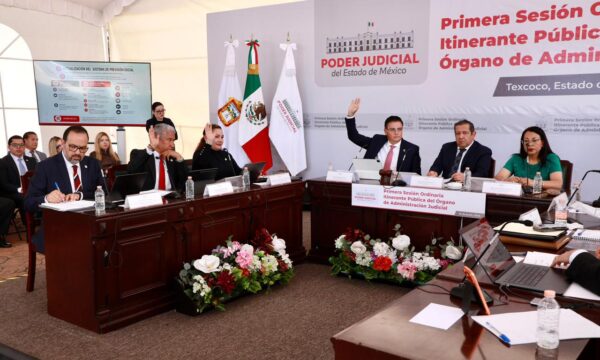 Sesiona de manera pública e itinerante el Órgano de Administración Judicial del Poder Judicial Edomex