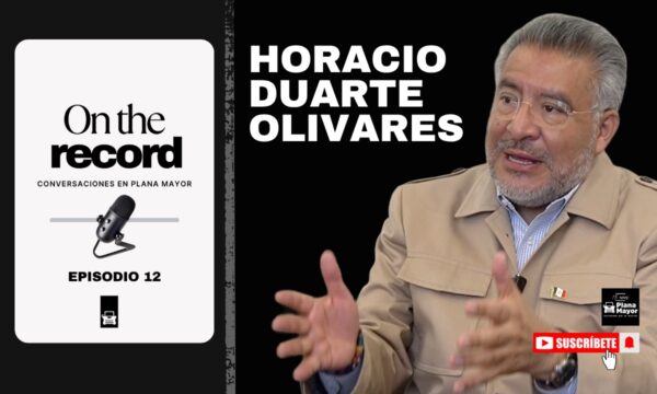 Entrevista On The Record con Horacio Duarte Olivares, secretario General de Gobierno del Edomex